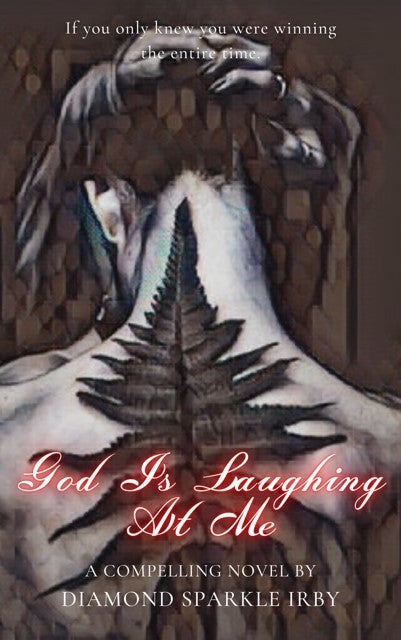Book: God Is Laughing At Me